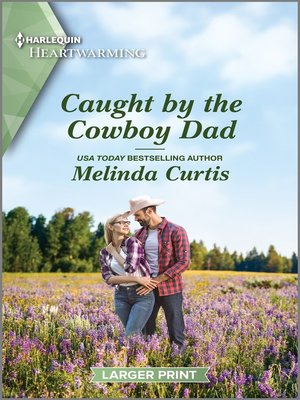 cover image of Caught by the Cowboy Dad